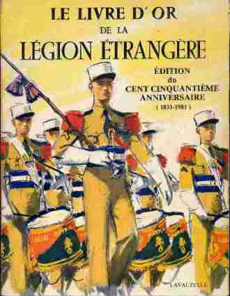 Le Livre d'Or de la Légion Étrangère, édition du cent-cinquantenaire