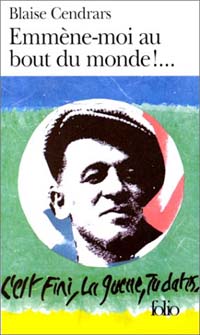 "Emmène-moi au bout du monde" un livre de Blaise Cendrars