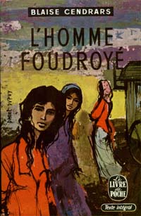 "L'homme foudroyé" un livre de Blaise Cendrars