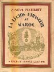 "La Légion Etrangère au Maroc" du Capitaine Zinovi Peckhoff